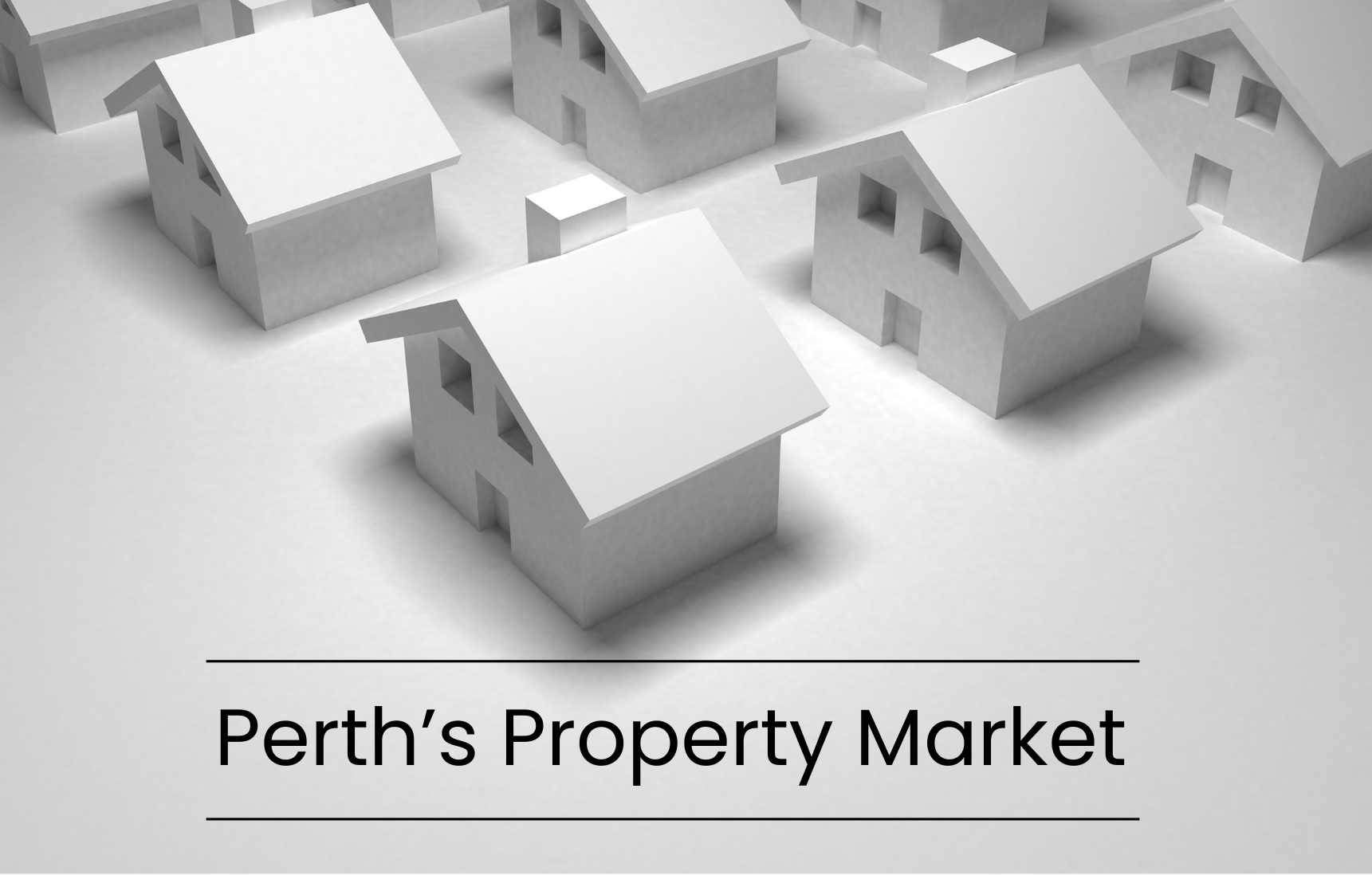 Perths Property Market